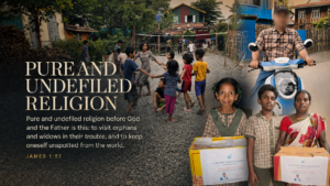 Pure Religion Undefiled Myanmar India