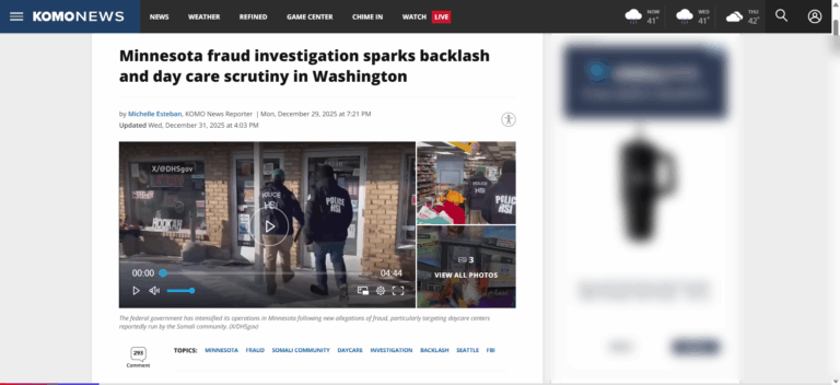KOMO News Minnesota fraud investigation https://komonews.com/news/local/federal-fraud-investigation-minnesota-seattle-somali-community-governor-bob-ferguson-community-social-media-youtuber-fbi-director-kash-patel-tukwila